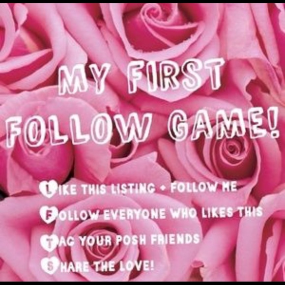 Other - 💖🙌🏼My first follow game🙌🏼💖